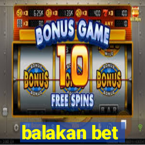 balakan bet
